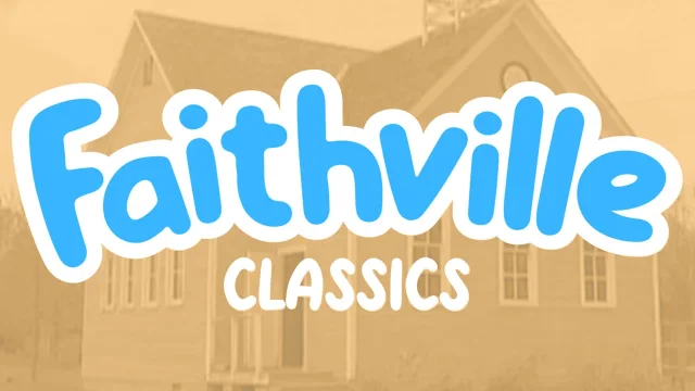 Faithville Classics