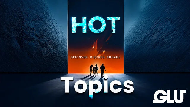 GLU Hot Topics
